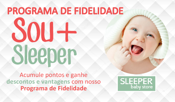 programa de fidelidade Sleeper Baby Store Porto Alegre - Conheça a Sleeper Baby Store - Loja Infantil Completa em Porto Alegre