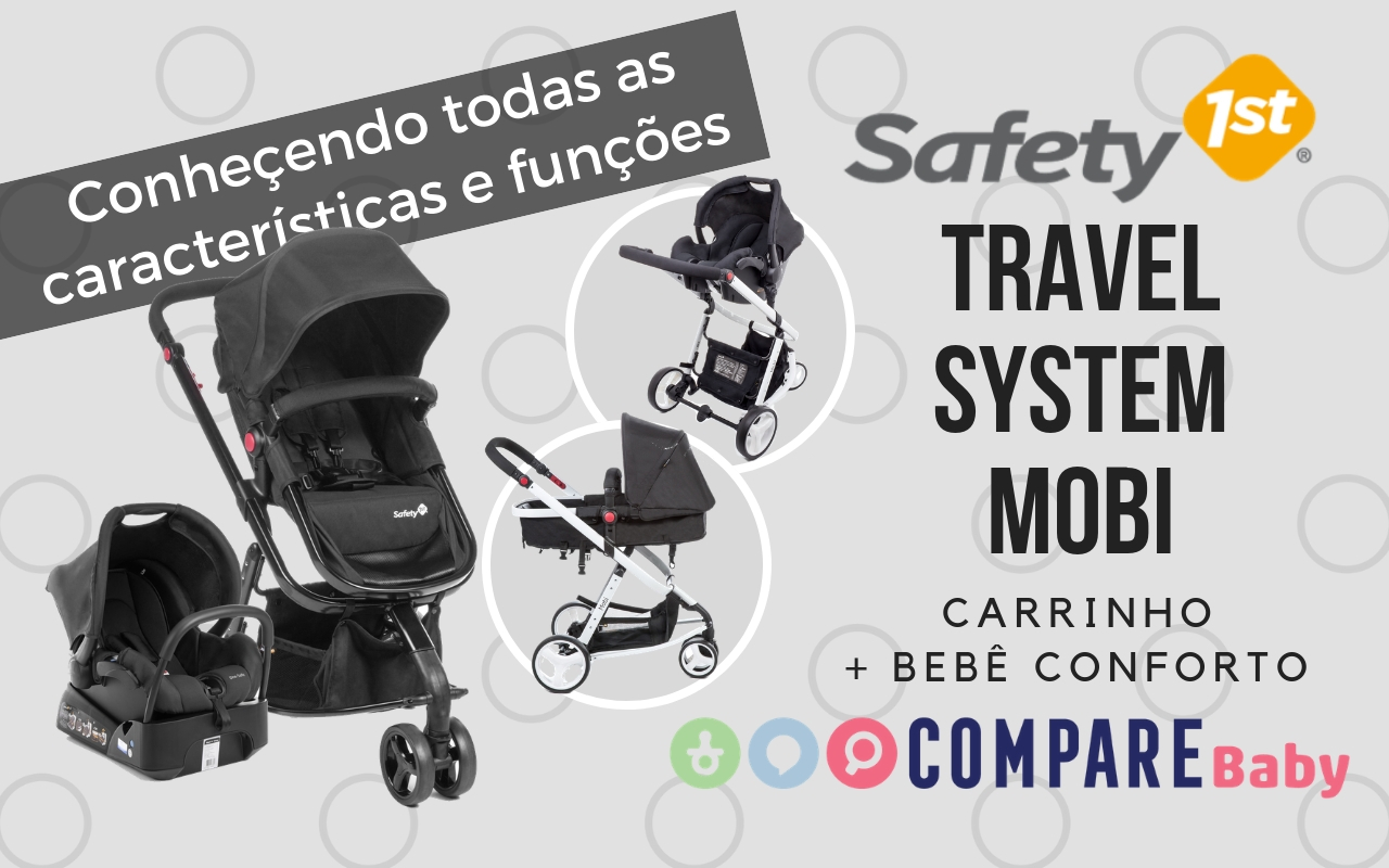 Carrinho Mobi Safety 1st | Travel System com Moisés | Review Completo 2019
