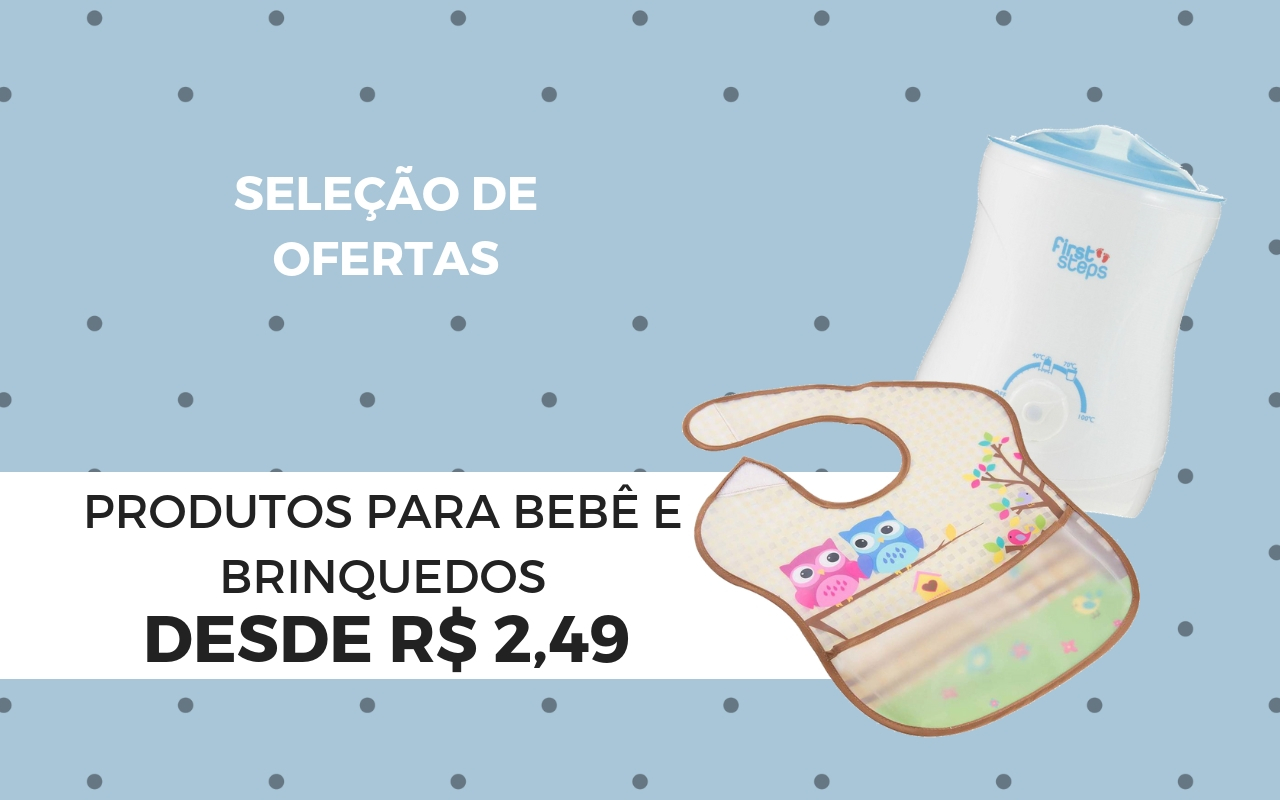 Seleção de Ofertas em Brinquedos e Produtos para Bebê | Até 78% off