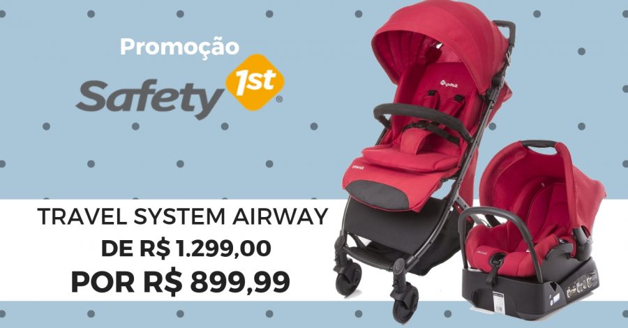 Carrinho Airway Safety 1st com Bebê Conforto | Promoção 38% off