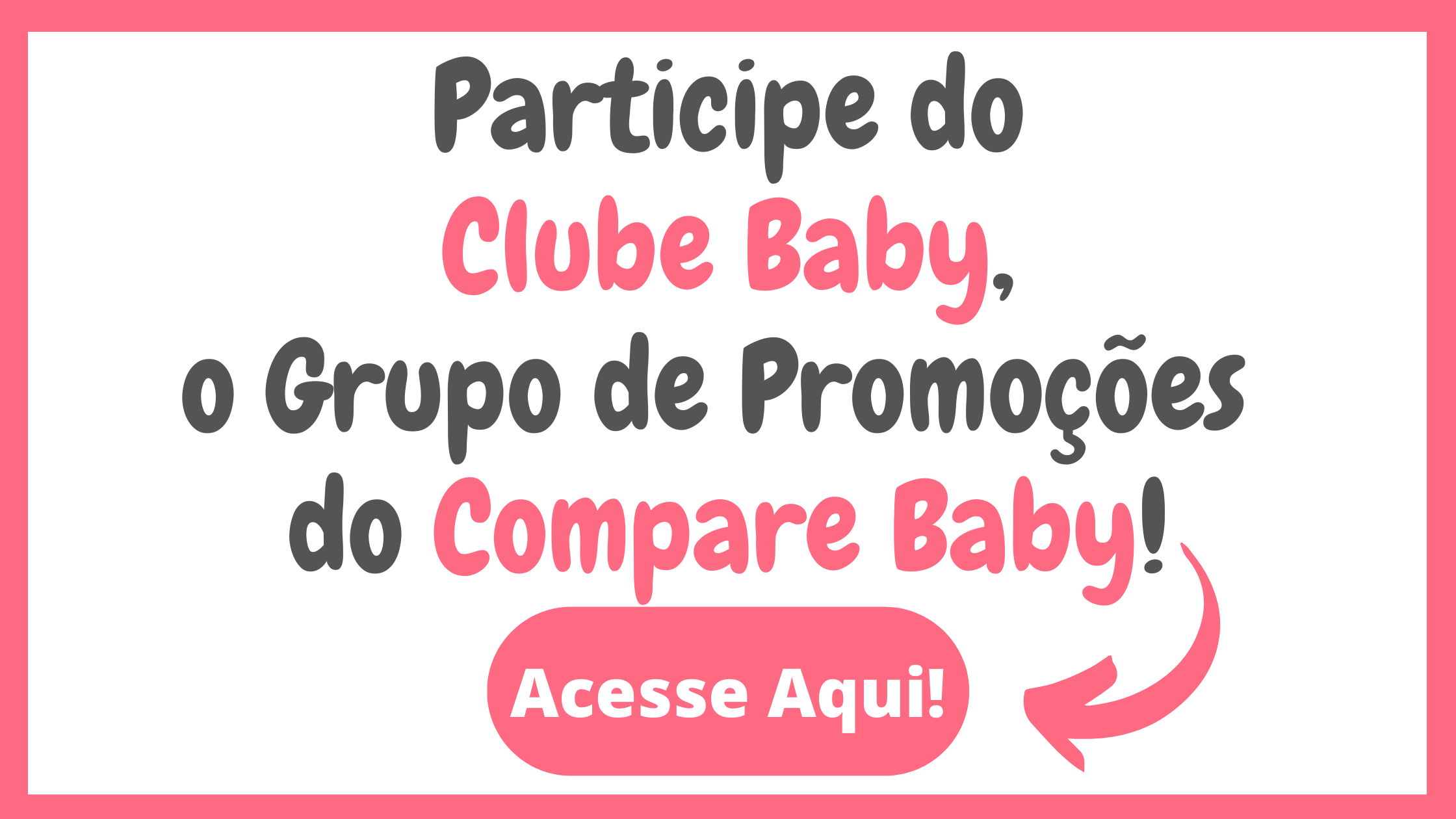 Participe do Clube Baby o Grupo de Promocoes do Compare Baby 1 - Quer receber os melhores Descontos em produtos para seu bebê?